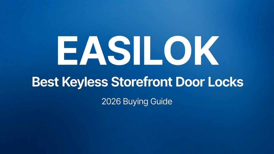 Best keyless storefront door locks 2026: EASILOK buying guide